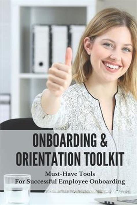 Onboarding And Orientation Toolkit Must Have Tools For Successful Employee Onboarding