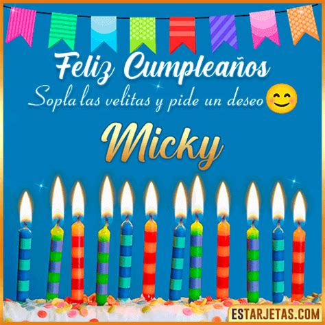 Feliz Cumpleaños Micky Imágenes Tarjetas y Mensajes