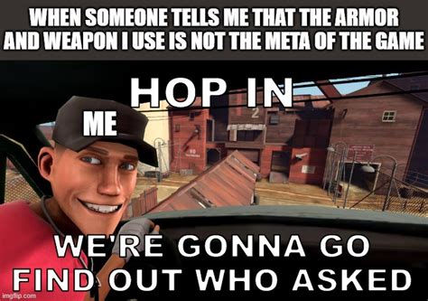 I Still Don T Give A Fuck About Ur OpTiMaL DAMaGe But Thanks For The Advice Tho R MemeHunter