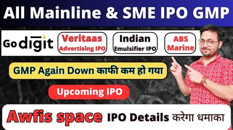 All Ipo Gmp Upcoming Ipo Go Digit Ipo Gmp Veritaas Advertising Ipo Indian Emulsifier Ipo