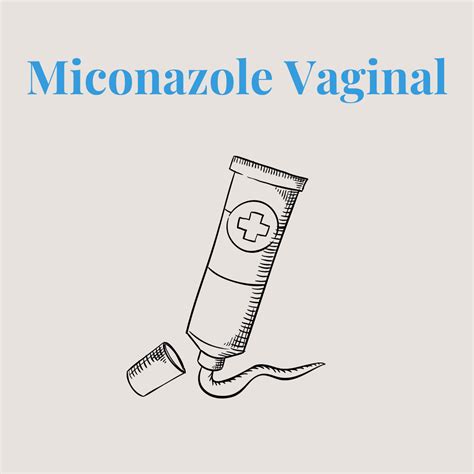 Miconazole Vaginal Overview Uses Side Effects Precautions