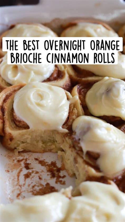 The Best Overnight Orange Brioche Cinnamon Rolls Artofit