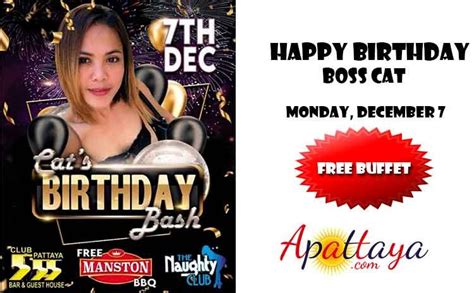 Monday December 7 Boss Cats Birthday Party At Club 555 Pattaya