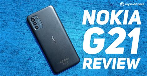 Nokia G21 Review: Buy It for a Clean Android Experience - MySmartPrice