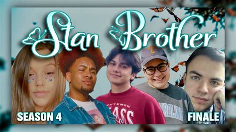 STAN BROTHER SEASON 4 FINALE YouTube