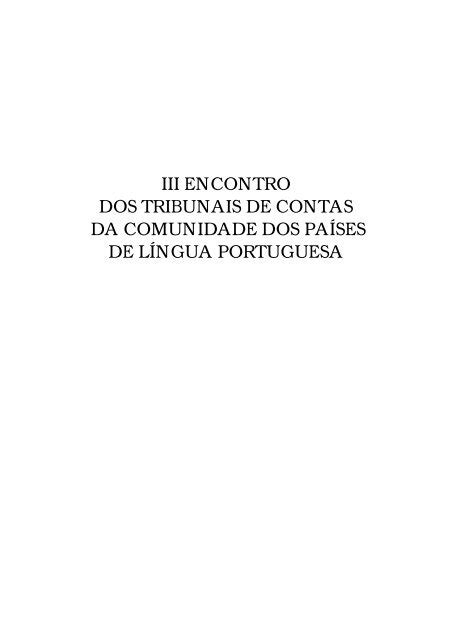 Iii Encontro Dos Tribunais De Contas Da Comunidade Dos Pa Ses De