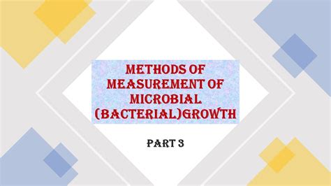 Methods Of Measurement Of Microbial Growth A Measurement Of Cell Mass