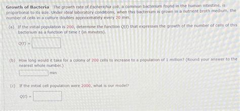 Solved Growth of Bacteria The growth rate of Escherichia | Chegg.com