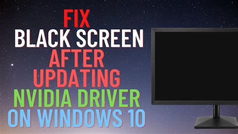 Black Screen After Updating NVIDIA Driver On Windows 10 Fix YouTube