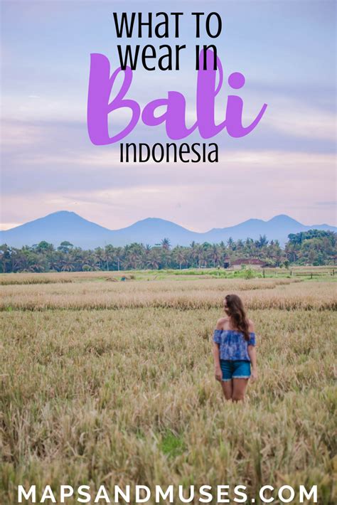 What To Wear In Bali Indonesia Bali Outfit Ideas For Every Activity