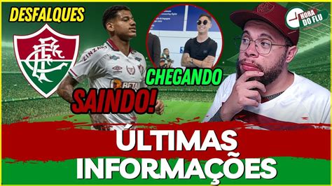 Ltimas Informa Es Do Fluminense Desfalques Certos Jogador Saindo E