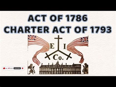 Act Of 1786 Charter Act Of 1793 Features And Significances