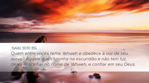 Isaías 50 10 BSL Desktop Wallpaper Quem entre vocês teme Yahweh e