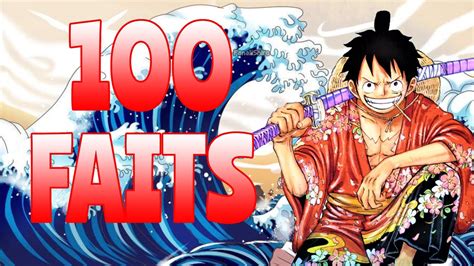 100 Faits Sur One Piece Youtube