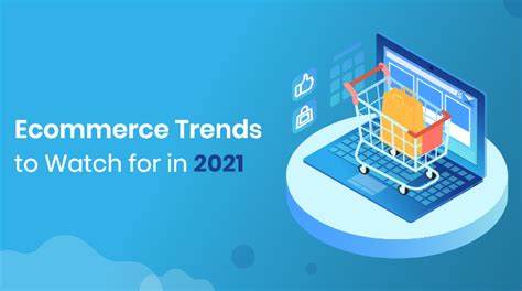 Top 12 E-commerce Trends that Should be Implemented in Your e-Store