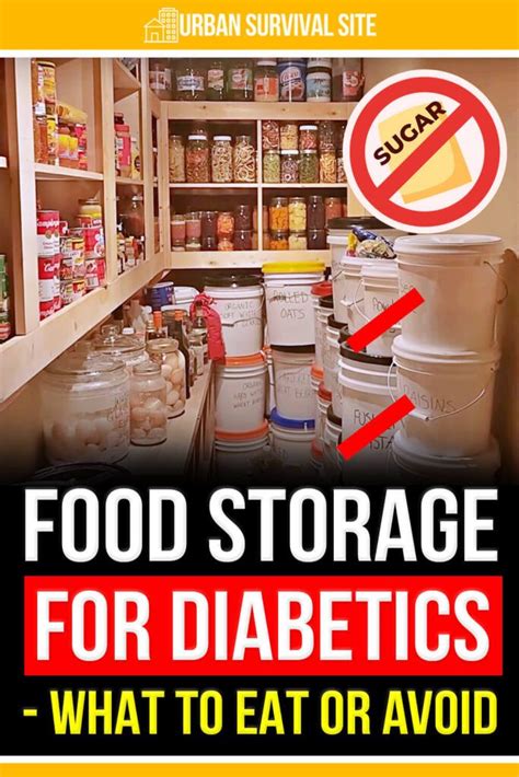 Food Storage For Diabetics What To Eat Or Avoid Food Storage