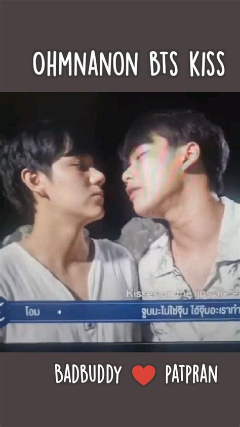 Ohmnanon Bts Kiss Badbuddy Patpran Ohmpawat Nanonkorapat Badbuddy