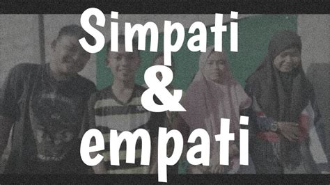 Perbedaan Simpati Dan Empati