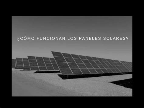 C Mo Funcionan Las Celdas Solares Ppt