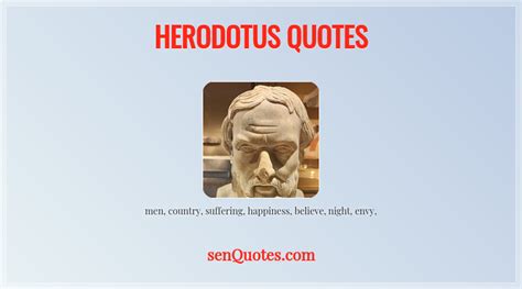 Herodotus Quotes - senQuotes.com