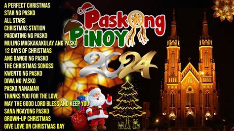 Traditional Tagalog Christmas Songs🎅paskong Pinoy 🎄 Merry Christmas 2024 Youtube