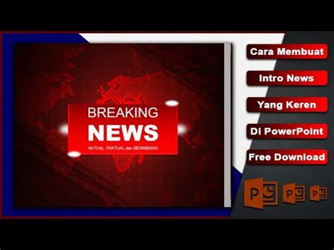 Cara Membuat Video Intro News Di Powerpoint Youtube