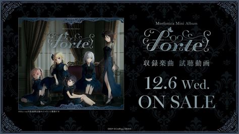 【試聴動画】morfonica ミニalbum「forte」（2023126 リリース） Youtube