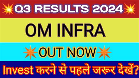 Om Infra Q3 Results 2024 Om Infra Results Om Infra Limited Share