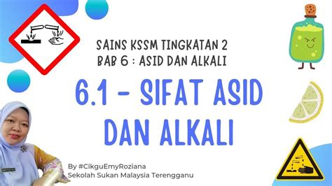 Sains T2 Bab 6 61 Sifat Asid Dan Alkali Youtube