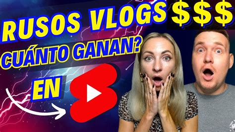 Cu Nto Gana Rusos Vlogs En Youtube Youtube