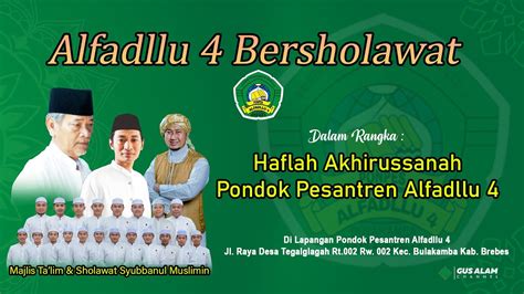 ALFADLLU 4 Bersholawat Bersama Majlis Ta Lim Sholawat Syubbanul