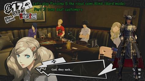 Let S Play Persona 5 The Royal Semi Blind Hard Mode Part 69 Tone Deaf