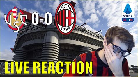 Che Schifo Cremonese Milan Live Reaction Youtube