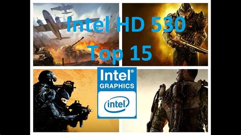 Top 15 Best Games for Intel HD Graphics 530 - YouTube