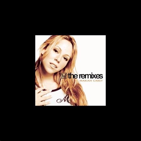 ‎The Remixes by Mariah Carey on Apple Music