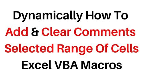 Comments Add Clear Range Of Cells In Excel Macros Vba Youtube