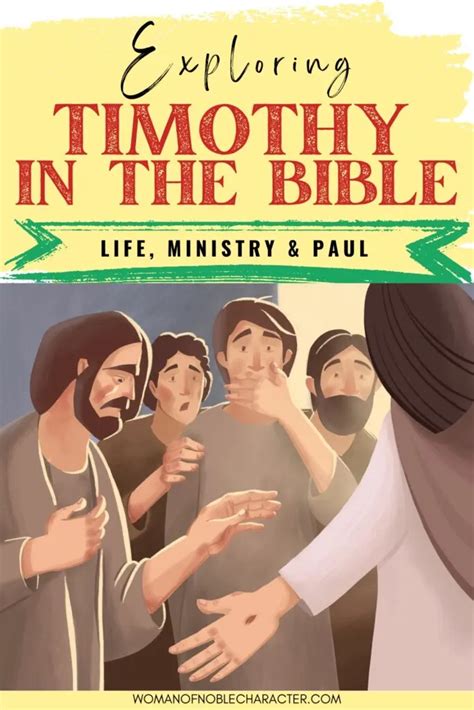 Who Was Timothy In The Bible And 9 Lessons We Learn From Him