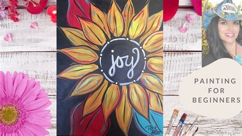 Learn How To Paint A Joy Sunflower With The Tipsy Artist Youtube