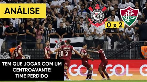 Corinthians X Fluminense Vp Vai Mal Tim O Perdido Em Campo E Baile