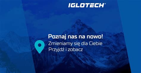 Iglotech Zmieniamy Si Dla Ciebie Ecieplo Pl