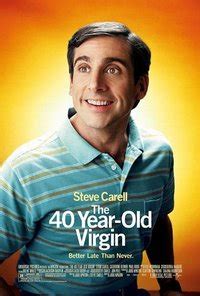 The 40 Year Old Virgin Quotes. QuotesGram