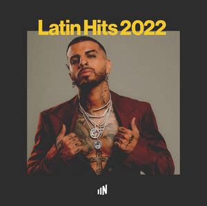 Latin Hits 2022 Playlist By Anchored Spotify