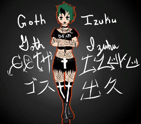 Goth Deku By Cakesgosupernova On Deviantart