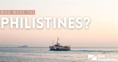 Who were the Philistines? | GotQuestions.org