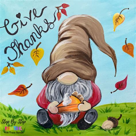 Thanksgiving Gnome Painting - Step By Step Painting With Tracie Kiernan