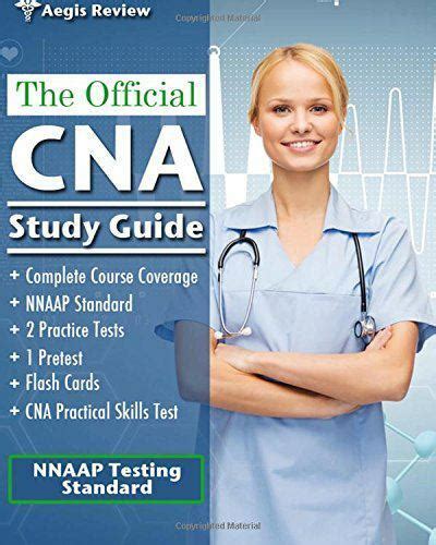 The Official CNA Study Guide A Complete Guide To The CNA Exam With