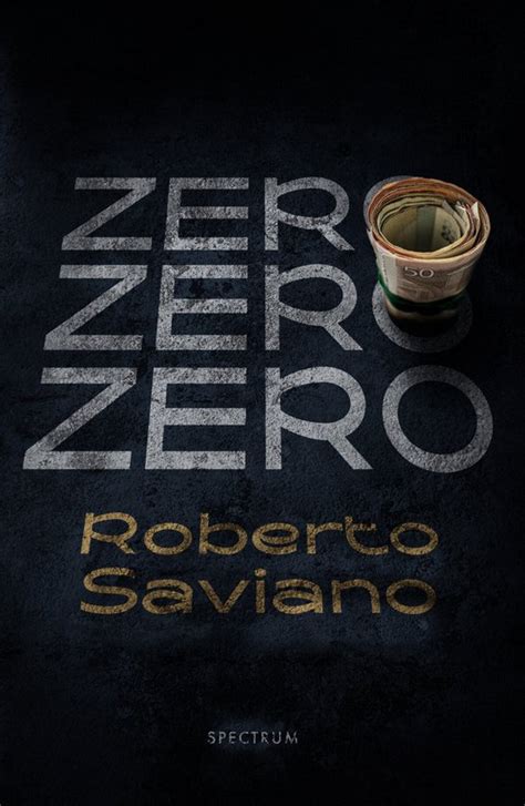 Zero Zero Zero Roberto Saviano 9789000387984 Boeken Bol