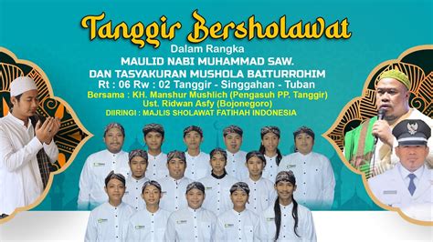 TANGGIR BERSHOLAWAT BERSAMA KH MANSHUR MUSHLICH UST RIDWAN