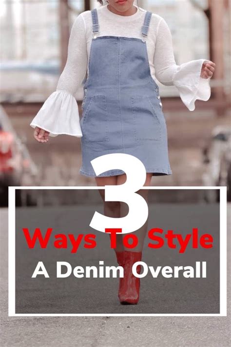 3 Ways To Style A Denim Overall Dress Jean Dress Outfits Denim Overall Dress Jean Overall Dress