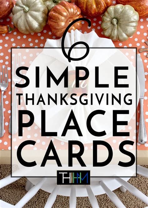 Diy Thanksgiving Place Cards You Can Make Last Minute The Homes I Have Made